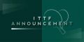 ITTF-Announcement